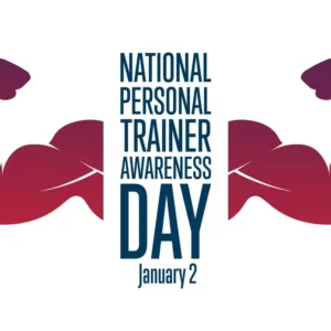 National Personal Trainer Awareness Day