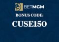 $150 BetMGM Bonus Code “CUSE150” updated for No. 1 Michigan and No. 3 MSU Sweet 16 games