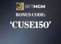 BetMGM Bonus Code CUSE150: $1.5K bonus updated with $150 “Bet & Get” for NBA games